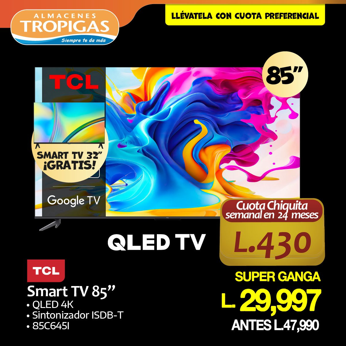 Folleto actual Almacenes Tropigas - Ventas - Smart TV, televisor LED, televisor, TCL. Página 42.